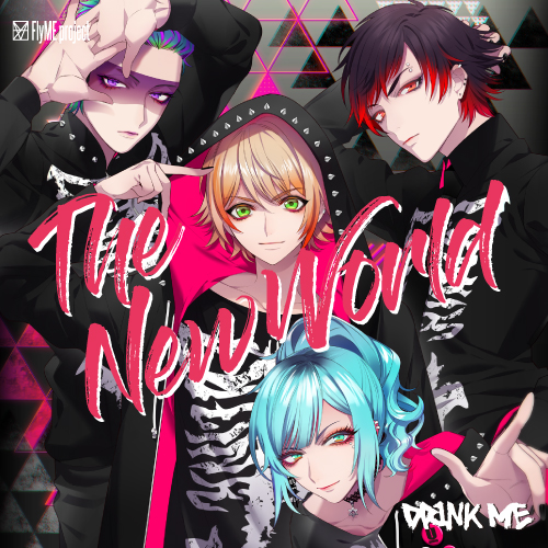DRINK ME The New World