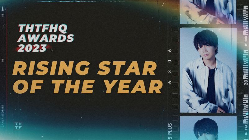 THTFHQ AWARDS 2023 Rising star of the year THTFHQ AWARDS 2023 Rising star of the year